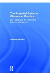 Essential Guide to Classroom Practice