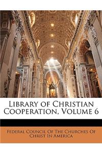 Library of Christian Cooperation, Volume 6