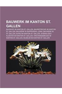 Bauwerk Im Kanton St. Gallen