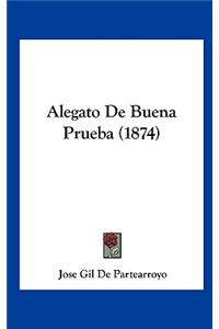 Alegato de Buena Prueba (1874)