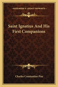 Saint Ignatius and His First Companions