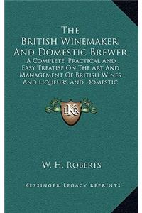 British Winemaker, and Domestic Brewer