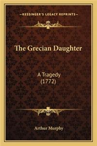 The Grecian Daughter