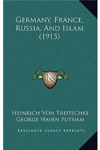 Germany, France, Russia, and Islam (1915)