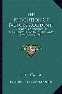 Prevention of Factory Accidents