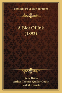 Blot Of Ink (1892)