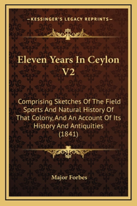 Eleven Years In Ceylon V2