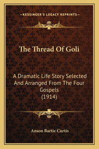 The Thread Of Goli
