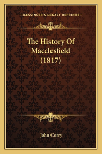 History Of Macclesfield (1817)