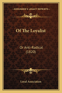 Of The Loyalist