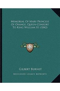 Memorial Of Mary Princess Of Orange, Queen-Consort To King William III (1842)