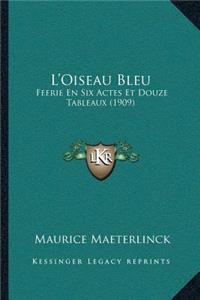 L'Oiseau Bleu