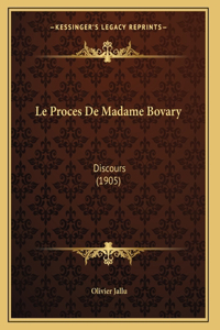 Le Proces De Madame Bovary
