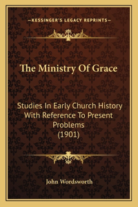The Ministry Of Grace