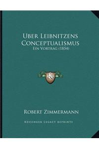 Uber Leibnitzens Conceptualismus