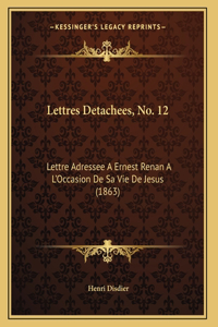 Lettres Detachees, No. 12