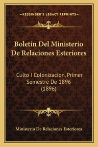 Boletin Del Ministerio De Relaciones Esteriores