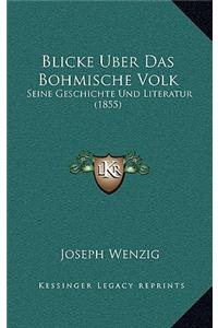 Blicke Uber Das Bohmische Volk