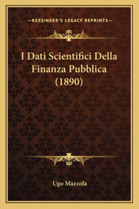 I Dati Scientifici Della Finanza Pubblica (1890)