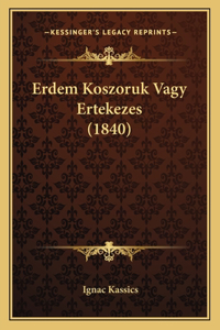 Erdem Koszoruk Vagy Ertekezes (1840)