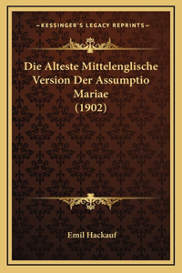 Die Alteste Mittelenglische Version Der Assumptio Mariae (1902)