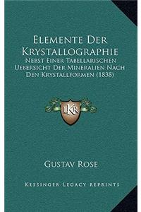 Elemente Der Krystallographie