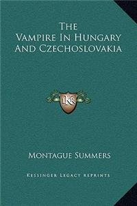 Vampire In Hungary And Czechoslovakia