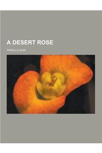 A Desert Rose