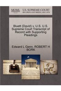 Bluett (David) V. U.S. U.S. Supreme Court Transcript of Record with Supporting Pleadings