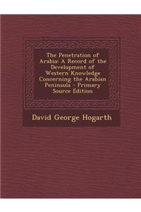 The Penetration of Arabia
