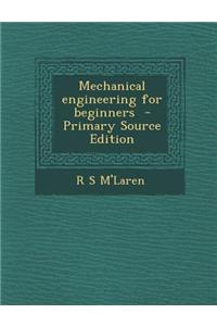 Mechanical Engineering for Beginners
