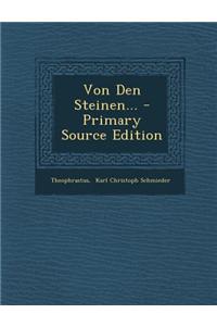 Von Den Steinen... - Primary Source Edition