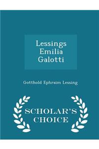 Lessings Emilia Galotti - Scholar's Choice Edition