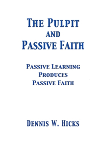 Pulpit and Passive Faith
