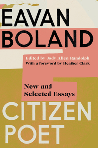 Citizen Poet - New and Selected Essays