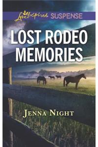 Lost Rodeo Memories