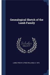 Genealogical Sketch of the Lamb Family