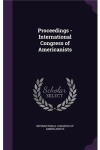 Proceedings - International Congress of Americanists