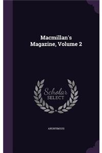 Macmillan's Magazine, Volume 2