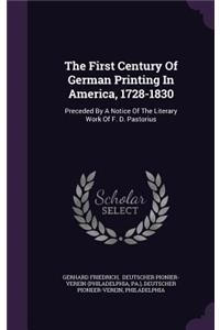 First Century Of German Printing In America, 1728-1830