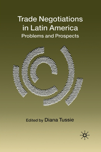 Trade Negotiations in Latin America