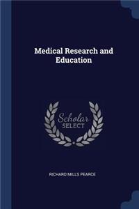 Medical Research and Education