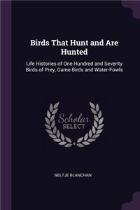 Birds That Hunt and Are Hunted