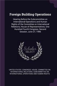 Foreign Building Operations