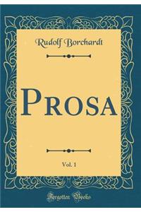 Prosa, Vol. 1 (Classic Reprint)