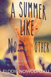 Summer Like No Other