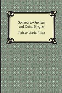Sonnets to Orpheus and Duino Elegies