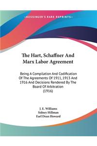 The Hart, Schaffner And Marx Labor Agreement