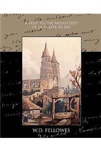 A Visit to the Monastery of La Trappe in 1817