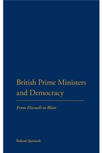 British Prime Ministers and Democracy